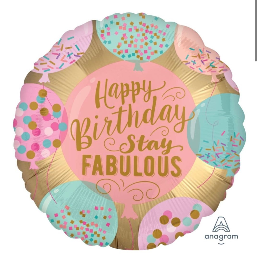 Happy Birthday Stay Fabulous Balloon